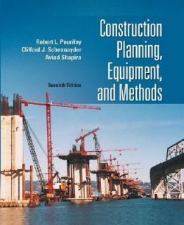 Construction Planning, Equipment And Methods by Cliff J. Schexnayder