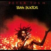 Bush Doctor by Peter Tosh CD, Oct 1988, Trojan