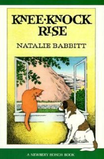 Kneeknock Rise by Natalie Babbitt 1984, Hardcover