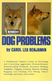 Dog Problems A Professional Trainers Guide to Preventing and