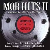 Mob Hits II More Music from the Great Mob Movies CD, Mar 2000, Triage