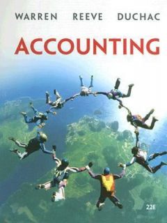 Accounting by Jonathan E. Duchac, Carl S. Warren and James M. Reeve