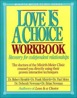 Choice Recovery for Codependent Relationships by Robert Hemfelt, Frank