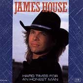 Hard Times for an Honest Man by James House CD, Sep 1990, MCA USA