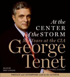At the Center of the Storm by George Tenet 2007, CD, Abridged