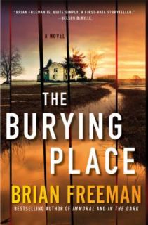 The Burying Place by Brian Freeman 2010, Hardcover