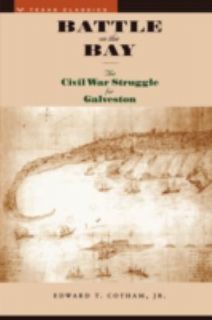 Struggle for Galveston by Edward T., Jr. Cotham 1998, Paperback