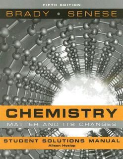 Chemistry The Study of Matter and Its Changes by Fred Senese and James