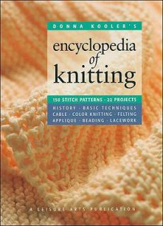 Donna Koolers Encyclopedia of Knitting by Donna Kooler 2004