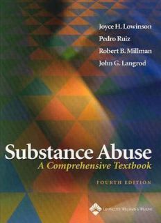 Substance Abuse A Comprehensive Textbook 2004, Hardcover, Revised