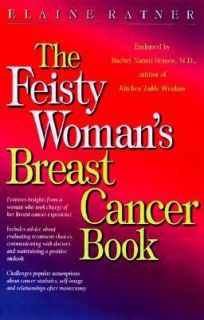 Feisty Womans Breast Cancer by Elaine Ratner 1999, Paperback