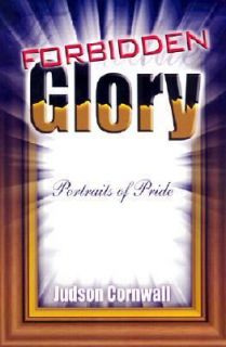 Glory Portraits of Pride by Judson Cornwall 2001, Paperback