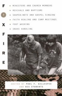 Foxfire 7 by Inc. Staff Foxfire Fund, Eliot Wigginton and Inc. Foxfire