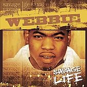 Savage Life Clean Edited by Webbie CD, Jul 2005, Atlantic Label