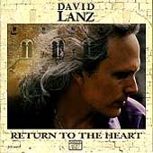 Return to the Heart by David Lanz CD, Oct 1991, Narada