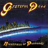 Nightfall of Diamonds by Grateful Dead CD, Sep 2001, 2 Discs, Grateful