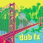 Dub FX by Dub FX CD, Sep 2004, Pyramid Records