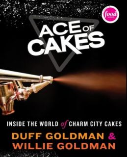 City Cakes by Willie Goldman and Duff Goldman 2009, Hardcover