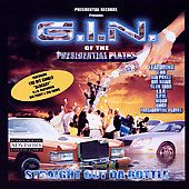 Straight out Da Bottle PA by G.I.N. Of the Presidential CD, Sep 2001