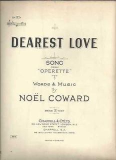 NOEL COWARD DEAREST LOVE FROM OPERETTE SHEET MUSIC 1938