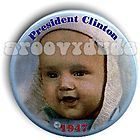 1947 Baby Picture President Bill CLINTON 1996 DC Pin Button Pinback