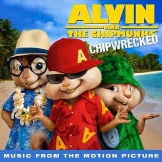 ORIGINAL SOUNDTRACK   ALVIN AND THE CHIPMUNKS CHIPWRECKED [MUSIC FROM