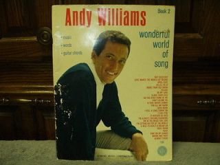 Music Book ANDY WILLIAMS WONDERFUL WORLD OF SONG 1965