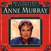 ANNE MURRAY   MY CHRISTMAS FAVORITES (CD 1995) NEW 10 TRACKS