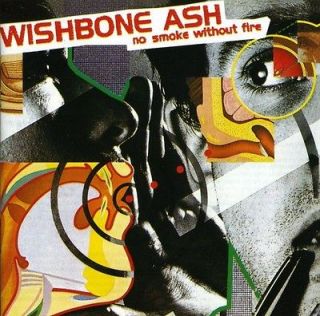 Wishbone Ash   No Smoke Without Fire [CD New]