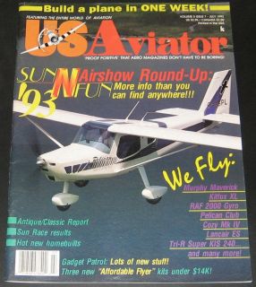 US Aviator July 1993 Murphy Maverick, Kitfox XL,RAF 2000 Gyro,Pelican