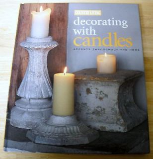 Country Living DECORATING WITH CANDLES by Maria Ricapito