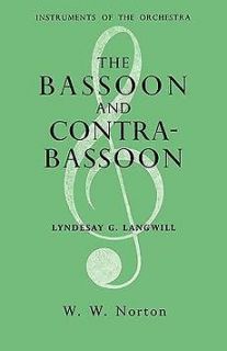 Bassoon and Contrabassoon NEW by Lyndesay G. Langwill