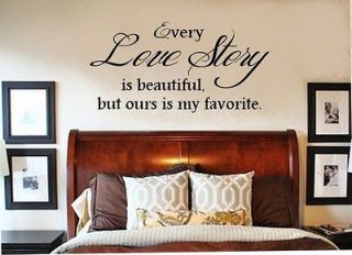 Every Love Story Is Beautiful Vinyl Wall Lettering/Decal/Words/Quote