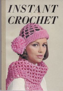 INSTANT CROCHET BOOK 1970s NEEDLECRAFT CROCHET IT TODAY WEAR IT