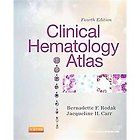 Clinical Hematology Atlas   Rodak, Bernadette F./ Carr, Jacqueline H