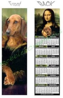 DACHSHUND 2013 CALENDAR Mona Lisa DOXIE Dog Art BOOKMARK Book Mark