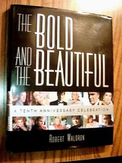 THE BOLD AND THE BEAUTIFUL   A TENTH ANN CELEBRATION   HARDCOVER, VG