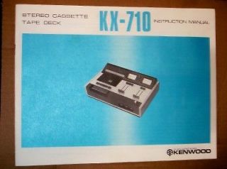 Vtg Kenwood KX 710 Cassette Tape Deck Owners Manual