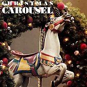 CHRISTMAS CAROUSEL  VAR (CD) MANN ANDREWS CARR NABORS