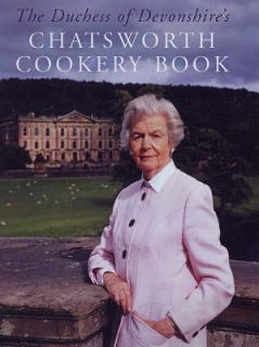The Duchess of Devonshires Chatsworth Cookbook (Hardback)