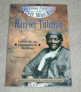 HARRIET TUBMAN Leader Underground Railroad   Norma Lutz