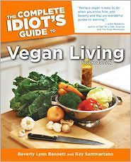Idiots Guide to Vegan Living, 2E by Beverly Lynn Bennett and