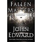 Fallen Masters by John Edward 2012, Hardcover